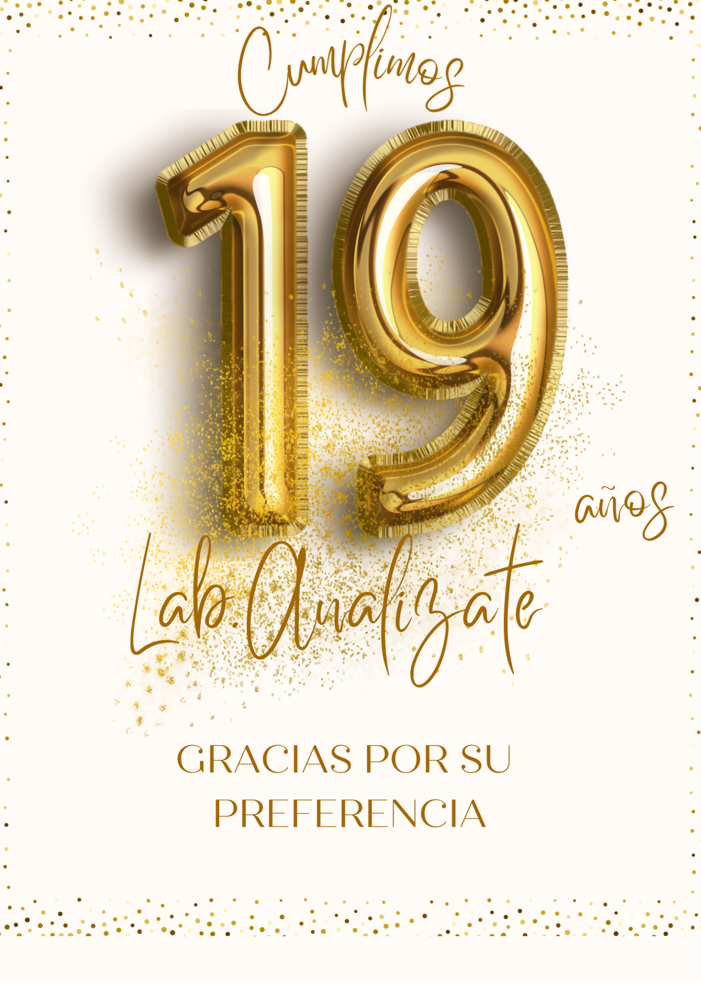 Gracias por elegirnos como su laboratorio de preferencia, en estos 19 años hemos compartido con ustedes nuestro desarrollo profesional.